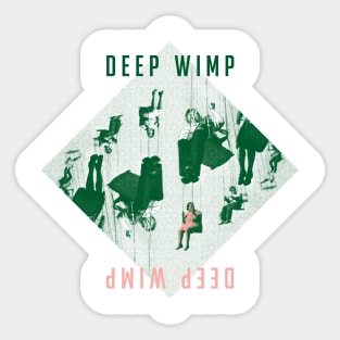 Deep Wimp Sticker